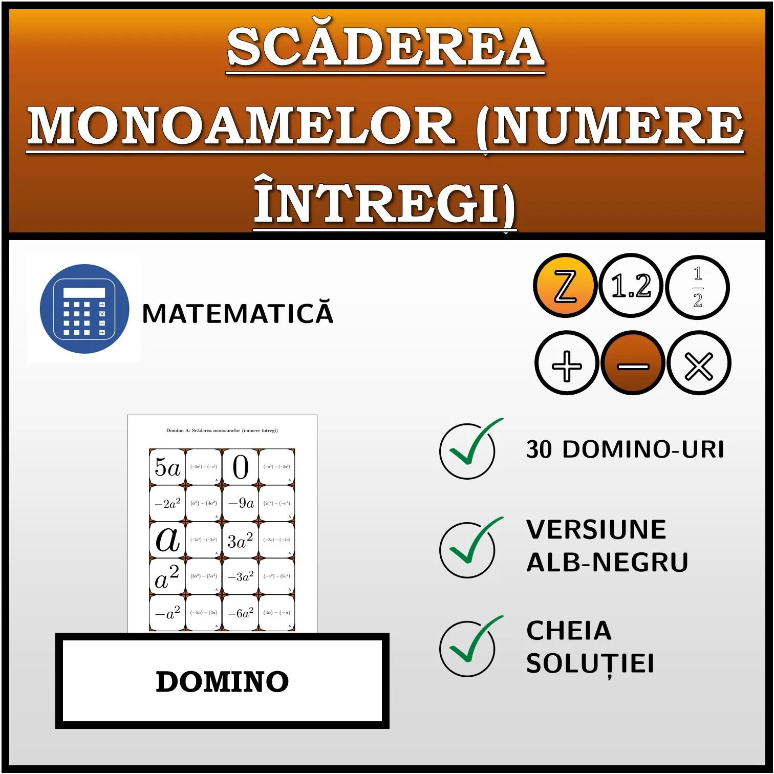 Domino: Scăderea monoamelor (numere întregi)