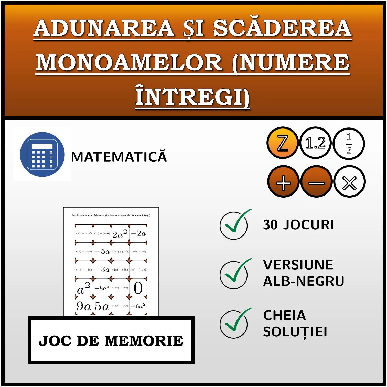 Joc de memorie: Adunarea și scăderea monoamelor (numere întregi)
