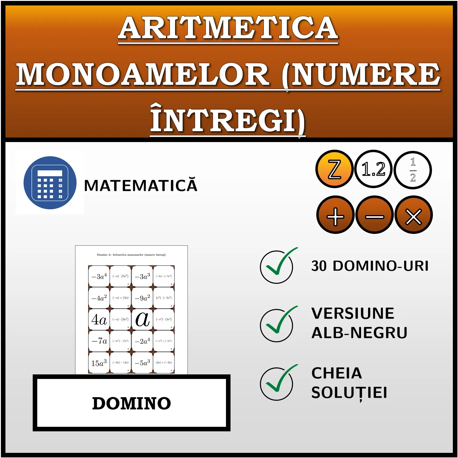 Domino: Aritmetica monoamelor (numere întregi)