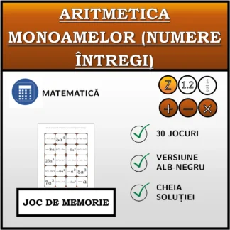Joc de memorie: Aritmetica monoamelor (numere întregi)