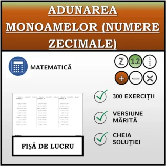 Fișă de lucru: Adunarea monoamelor (numere zecimale)