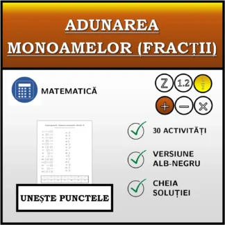 Exercițiu de asociere: Adunarea monoamelor (fracții)