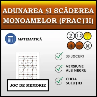 Joc de memorie: Adunarea și scăderea monoamelor (fracții)