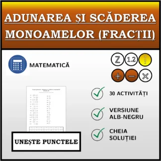 Exercițiu de asociere: Adunarea și scăderea monoamelor (fracții)