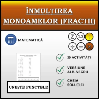 Exercițiu de asociere: Înmulțirea monoamelor (fracții)