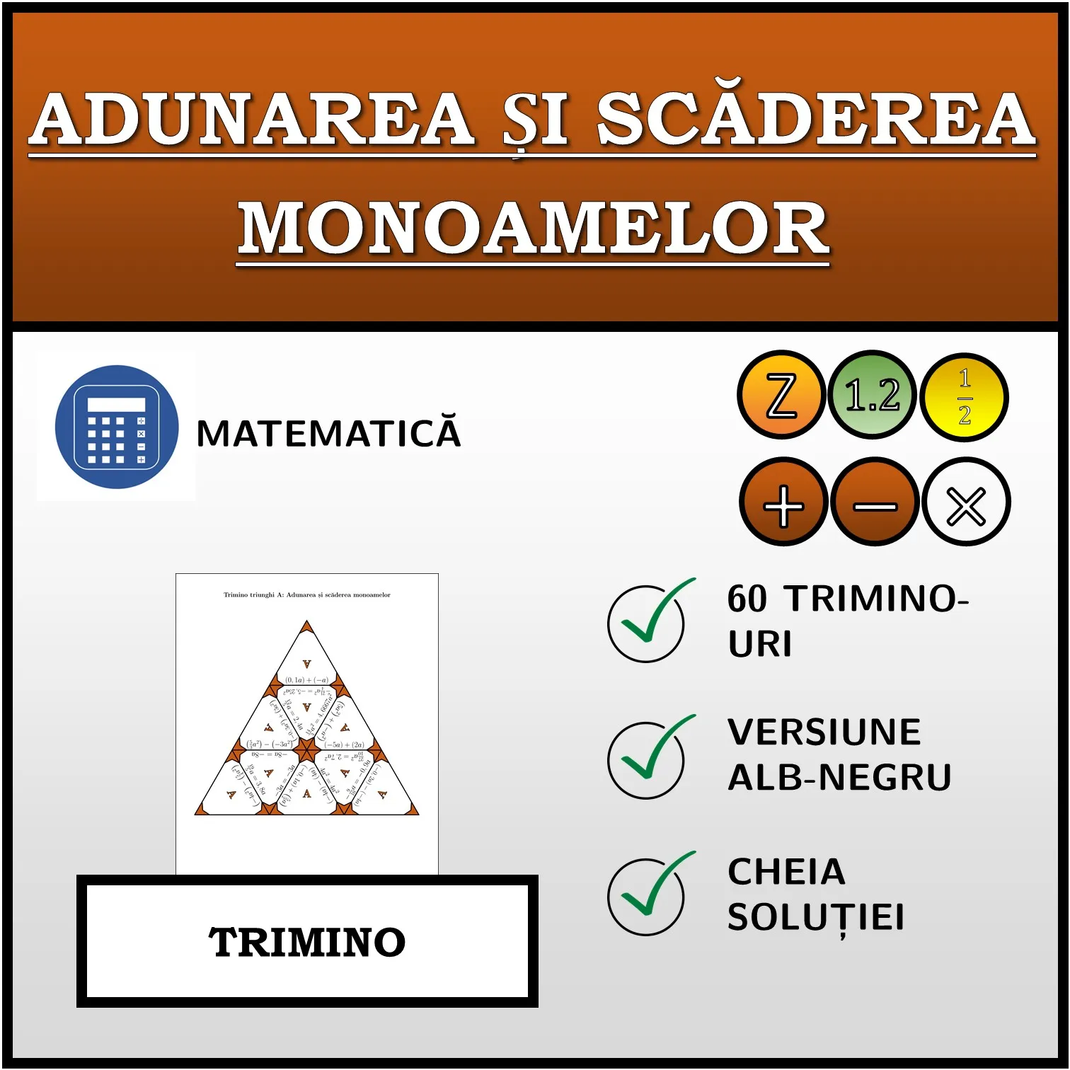 Trimino: Adunarea și scăderea monoamelor