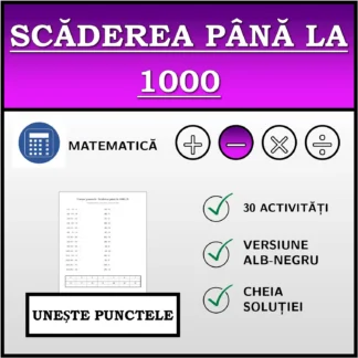 Exercițiu de asociere: Scăderea până la 1000