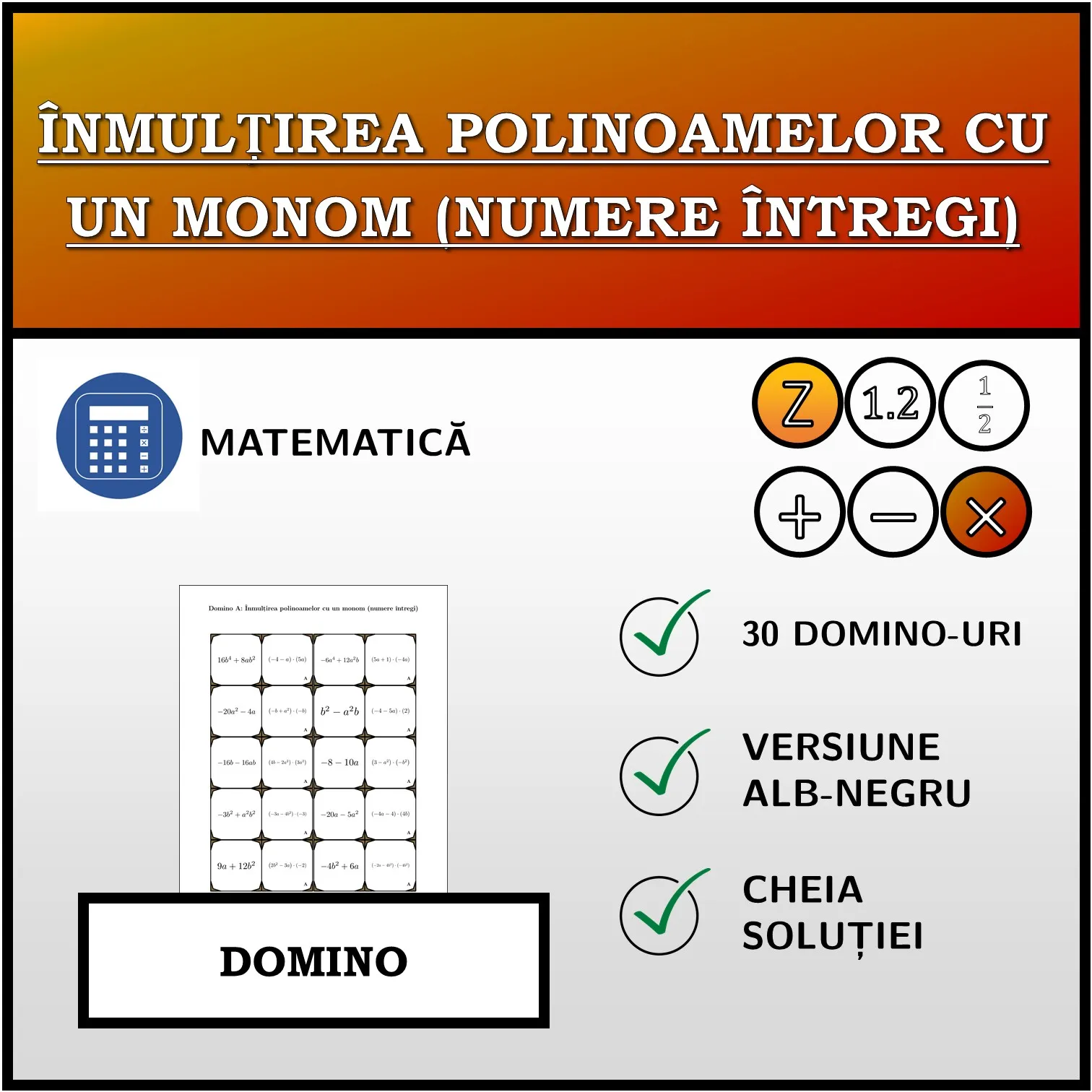 Domino: Înmulțirea polinoamelor cu un monom (numere întregi)