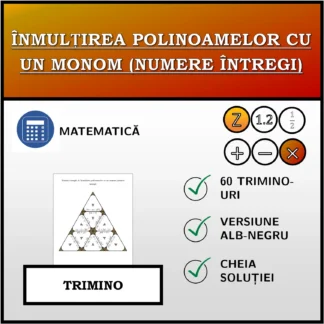 Trimino: Înmulțirea polinoamelor cu un monom (numere întregi)