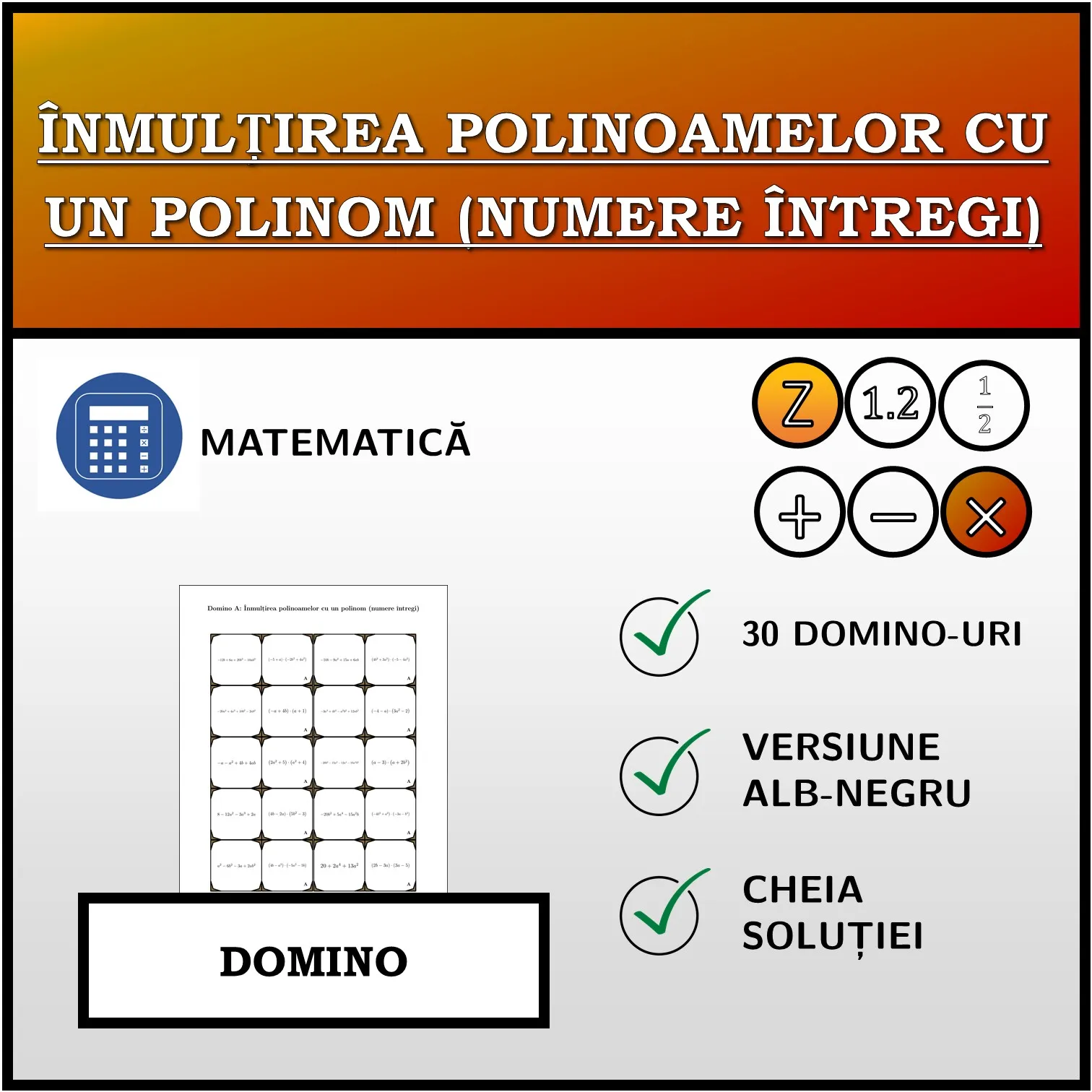 Domino: Înmulțirea polinoamelor cu un polinom (numere întregi)