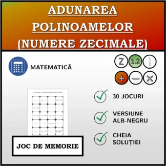 Joc de memorie: Adunarea polinoamelor (numere zecimale)