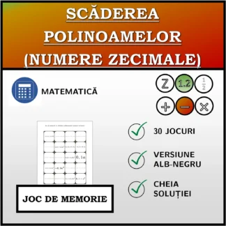 Joc de memorie: Scăderea polinoamelor (numere zecimale)