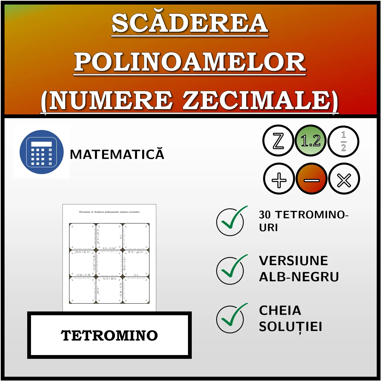 Tetromino: Scăderea polinoamelor (numere zecimale)