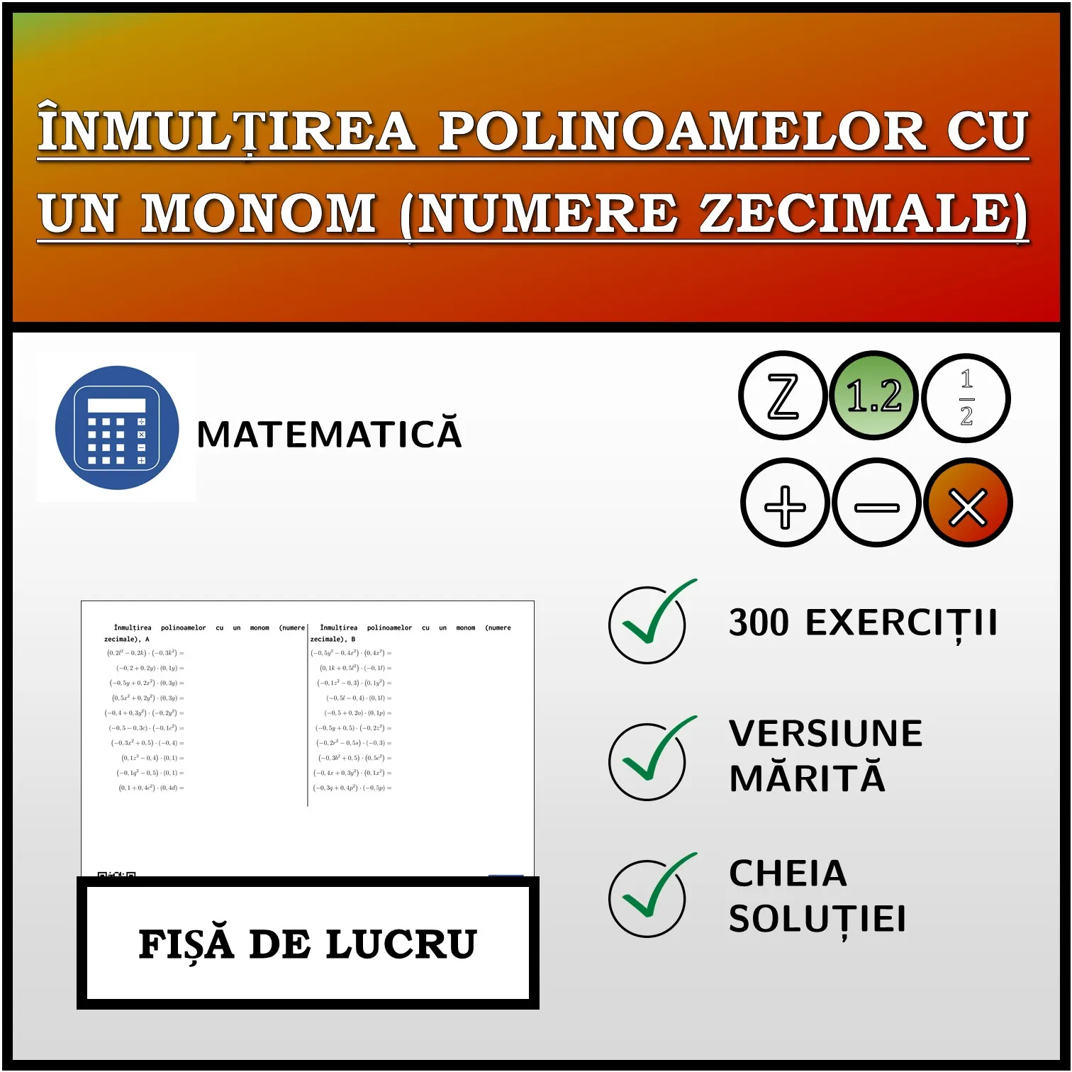 Fișă de lucru: Înmulțirea polinoamelor cu un monom (numere zecimale)