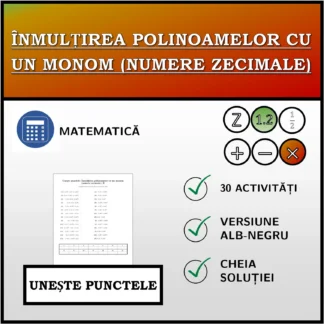 Exercițiu de asociere: Înmulțirea polinoamelor cu un monom (numere zecimale)