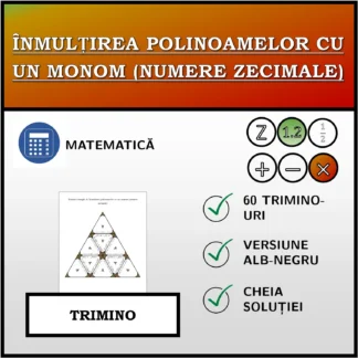 Trimino: Înmulțirea polinoamelor cu un monom (numere zecimale)