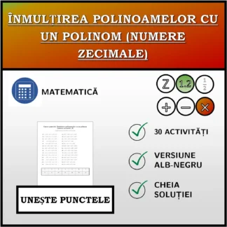 Exercițiu de asociere: Înmulțirea polinoamelor cu un polinom (numere zecimale)