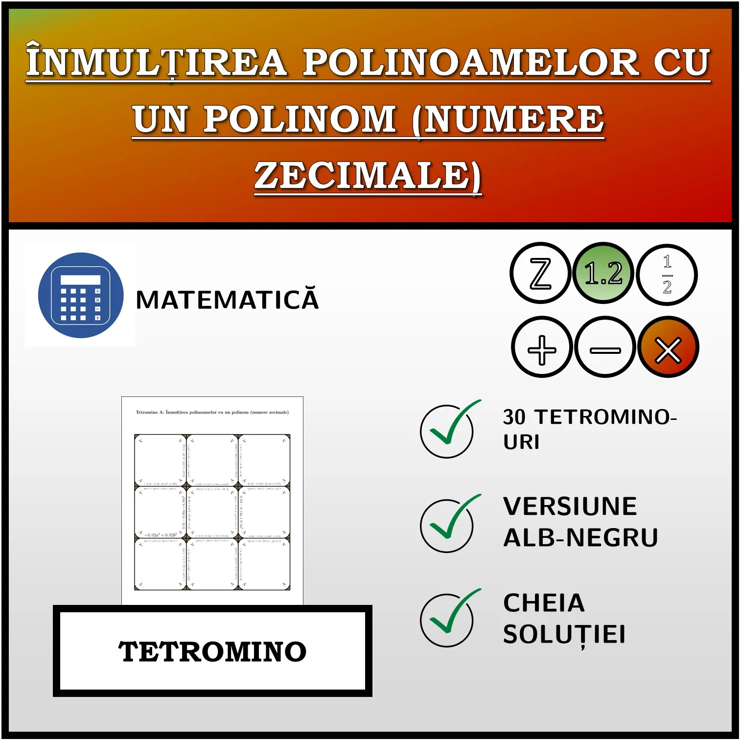 Tetromino: Înmulțirea polinoamelor cu un polinom (numere zecimale)