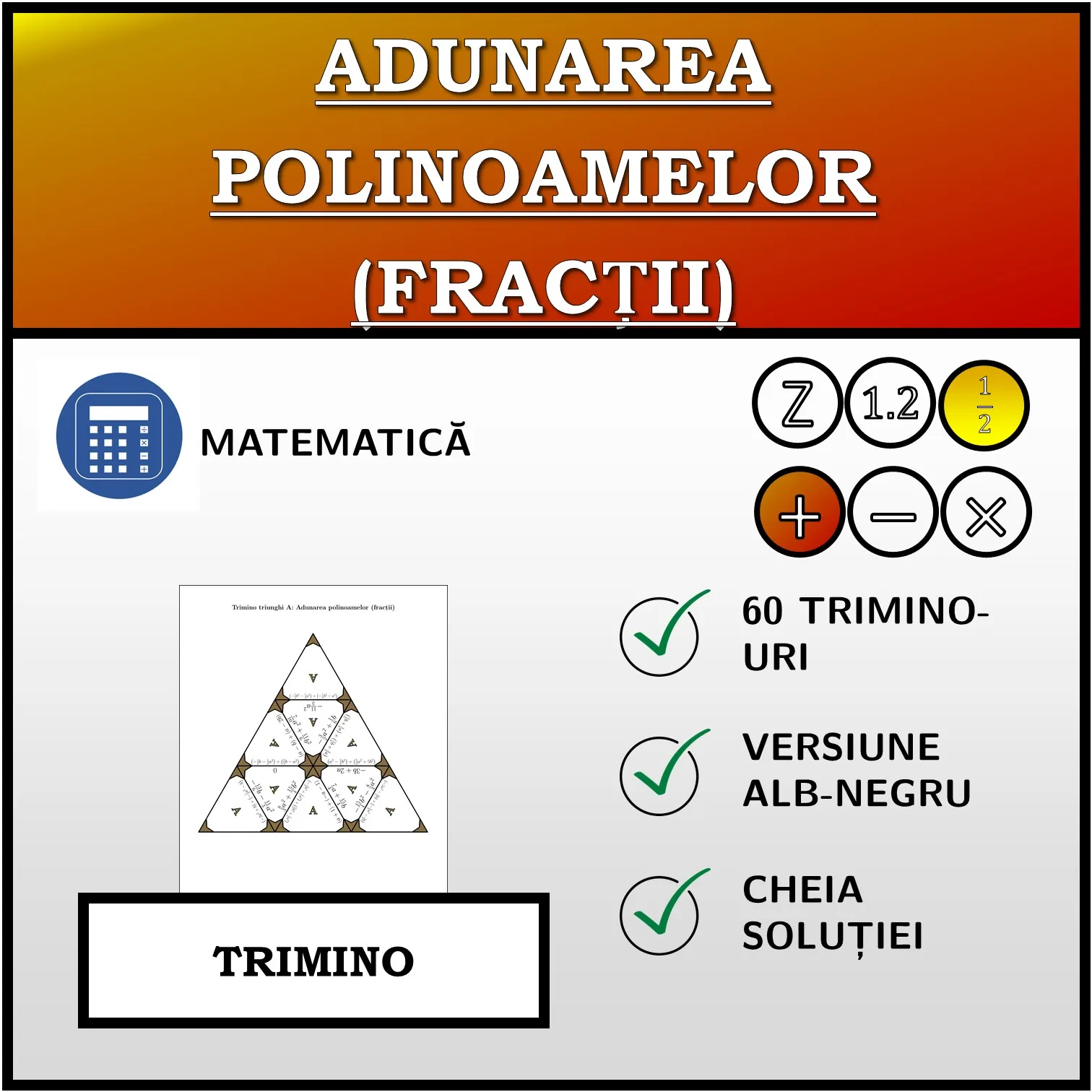 Trimino: Adunarea polinoamelor (fracții)