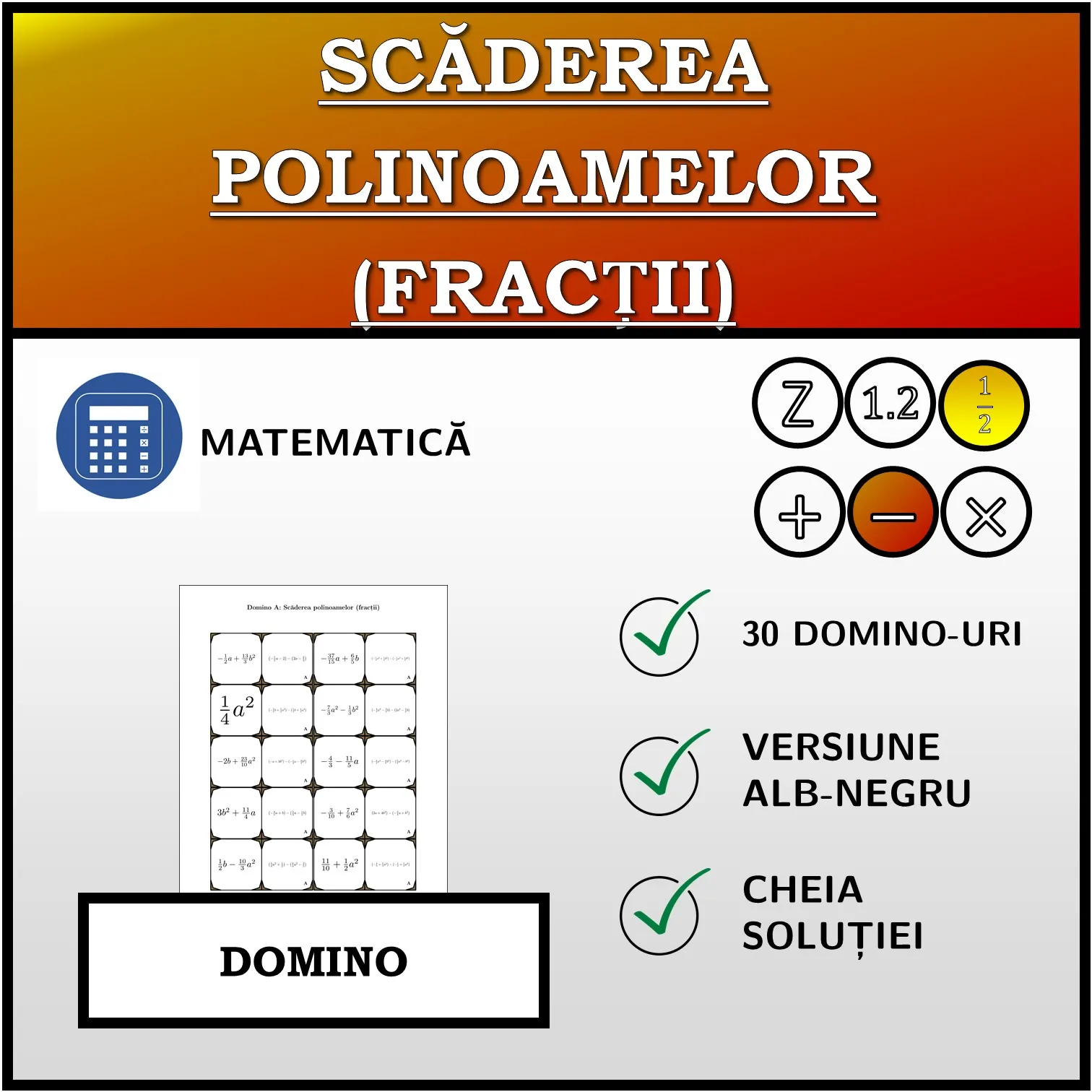 Domino: Scăderea polinoamelor (fracții)