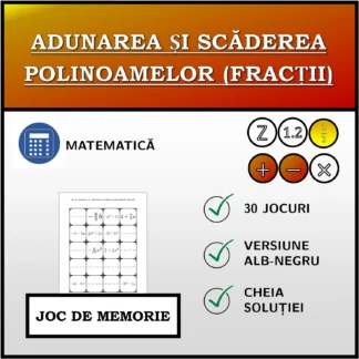 Joc de memorie: Adunarea și scăderea polinoamelor (fracții)