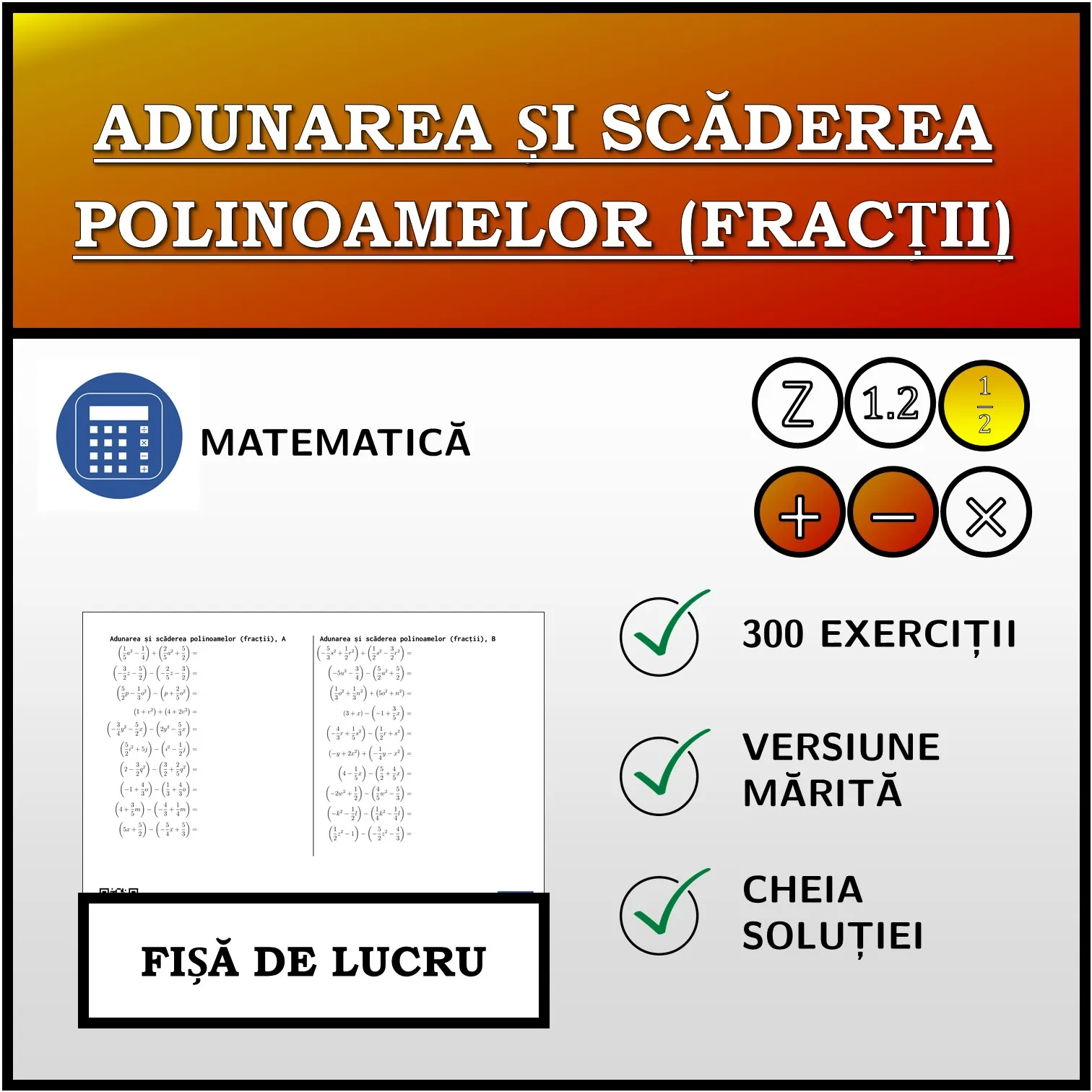 Fișă de lucru: Adunarea și scăderea polinoamelor (fracții)