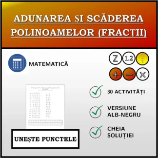 Exercițiu de asociere: Adunarea și scăderea polinoamelor (fracții)