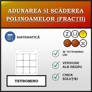 Tetromino: Adunarea și scăderea polinoamelor (fracții)