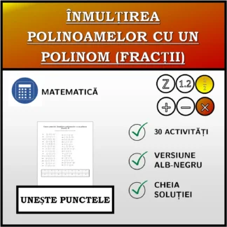 Exercițiu de asociere: Înmulțirea polinoamelor cu un polinom (fracții)