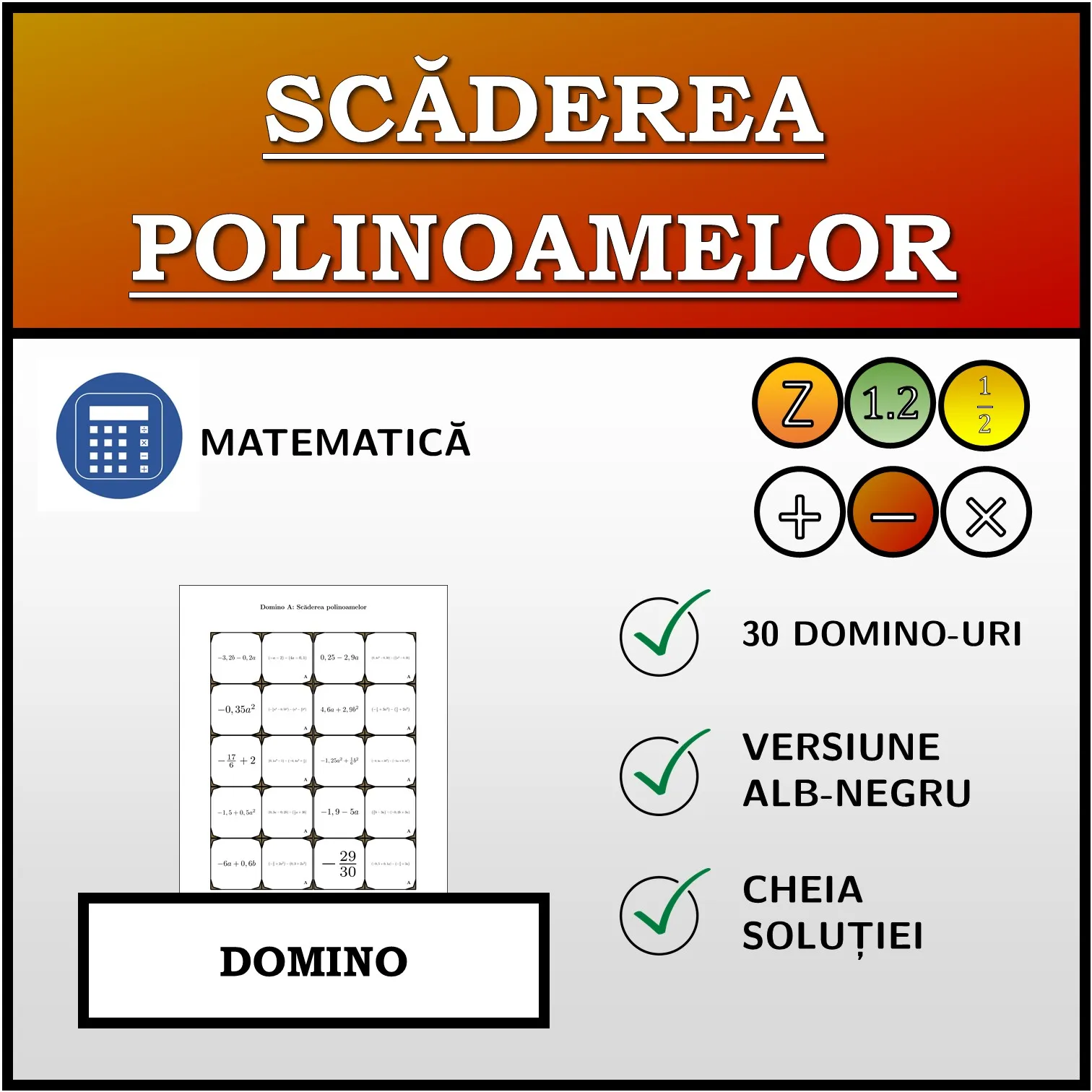Domino: Scăderea polinoamelor