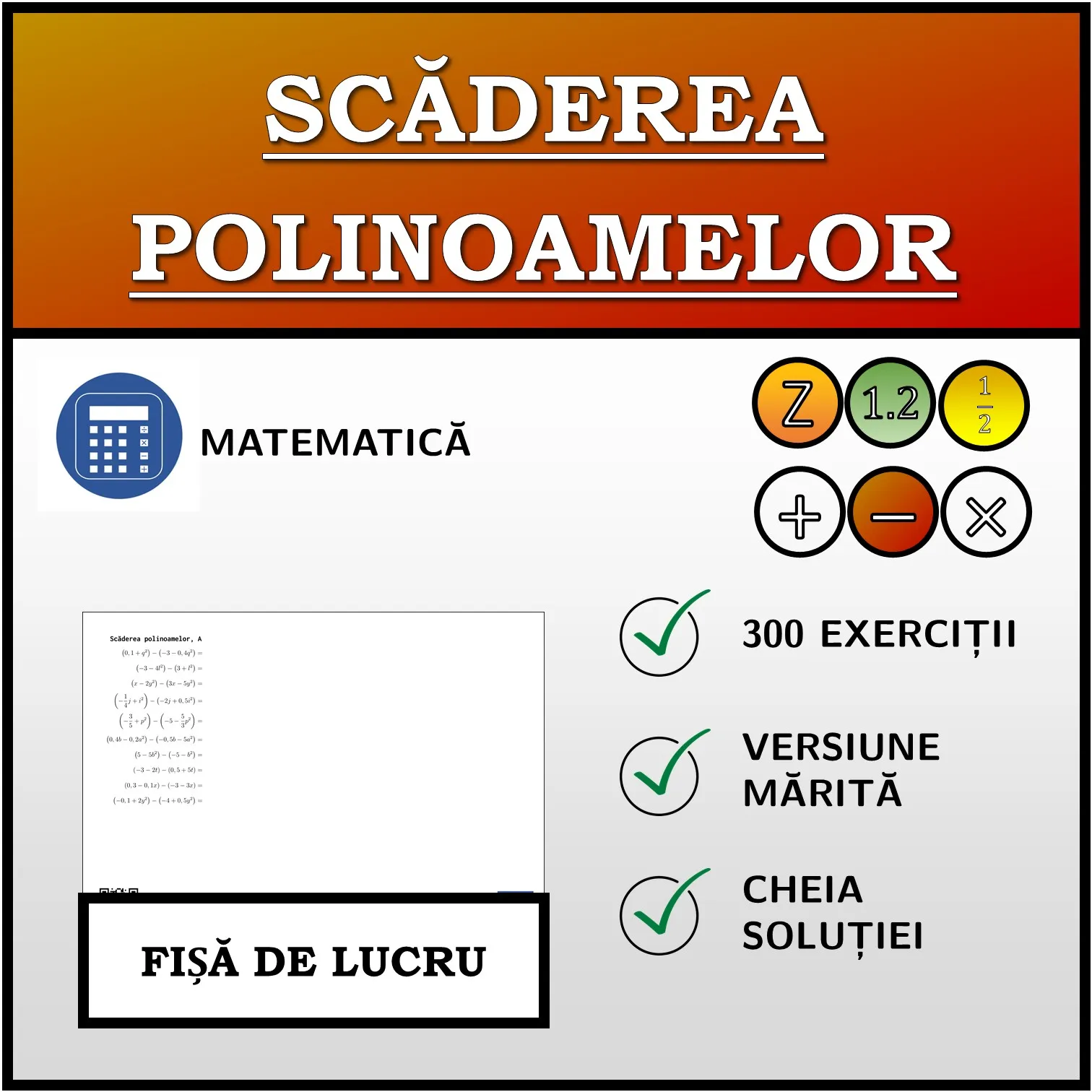 Fișă de lucru: Scăderea polinoamelor