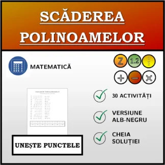 Exercițiu de asociere: Scăderea polinoamelor