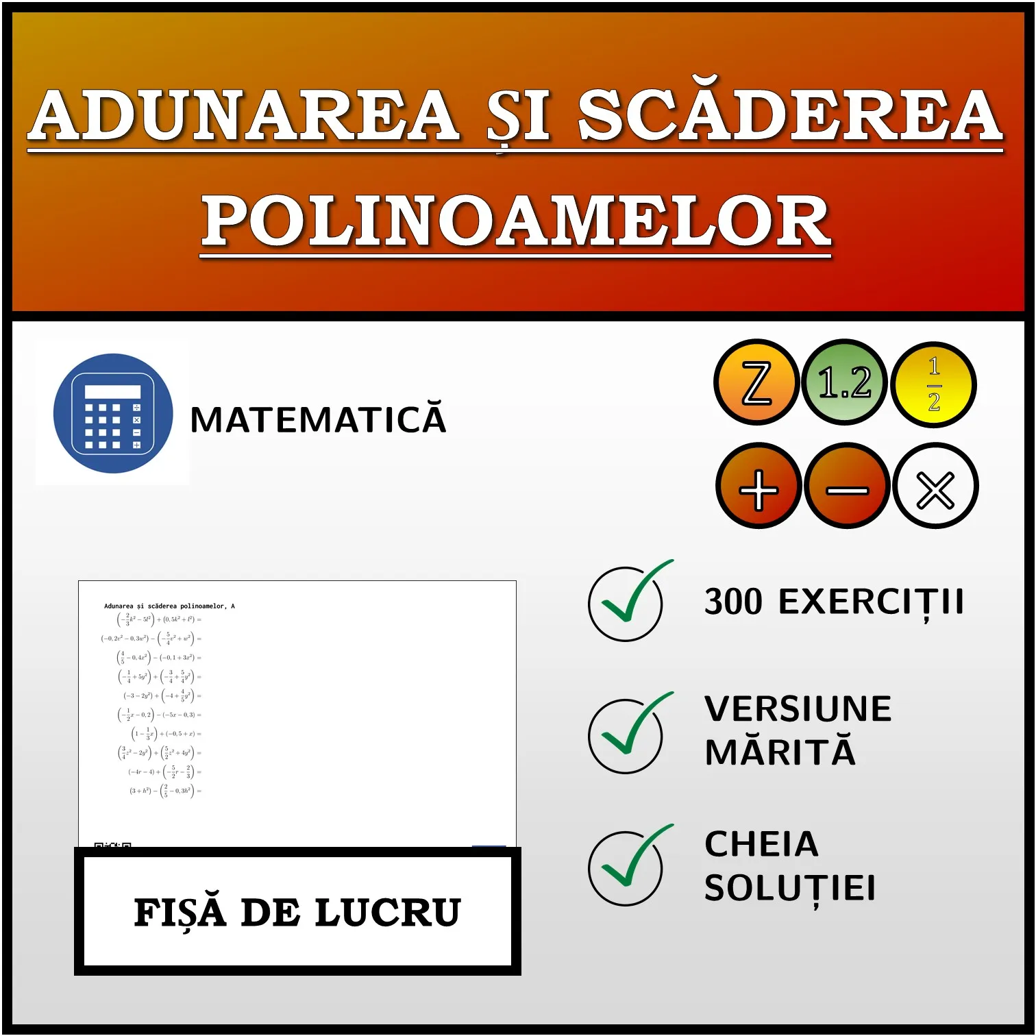 Fișă de lucru: Adunarea și scăderea polinoamelor