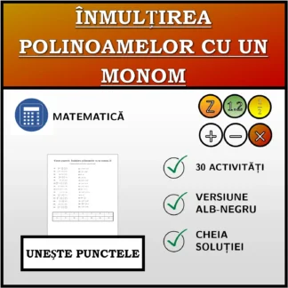 Exercițiu de asociere: Înmulțirea polinoamelor cu un monom