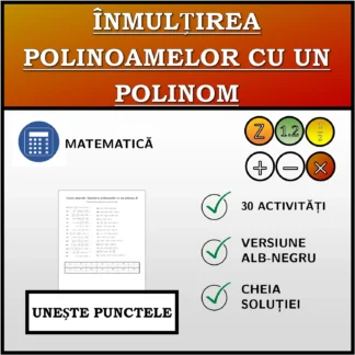 Exercițiu de asociere: Înmulțirea polinoamelor cu un polinom