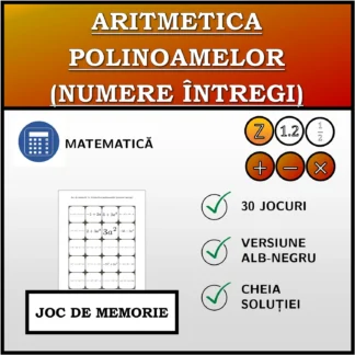 Joc de memorie: Aritmetica polinoamelor (numere întregi)