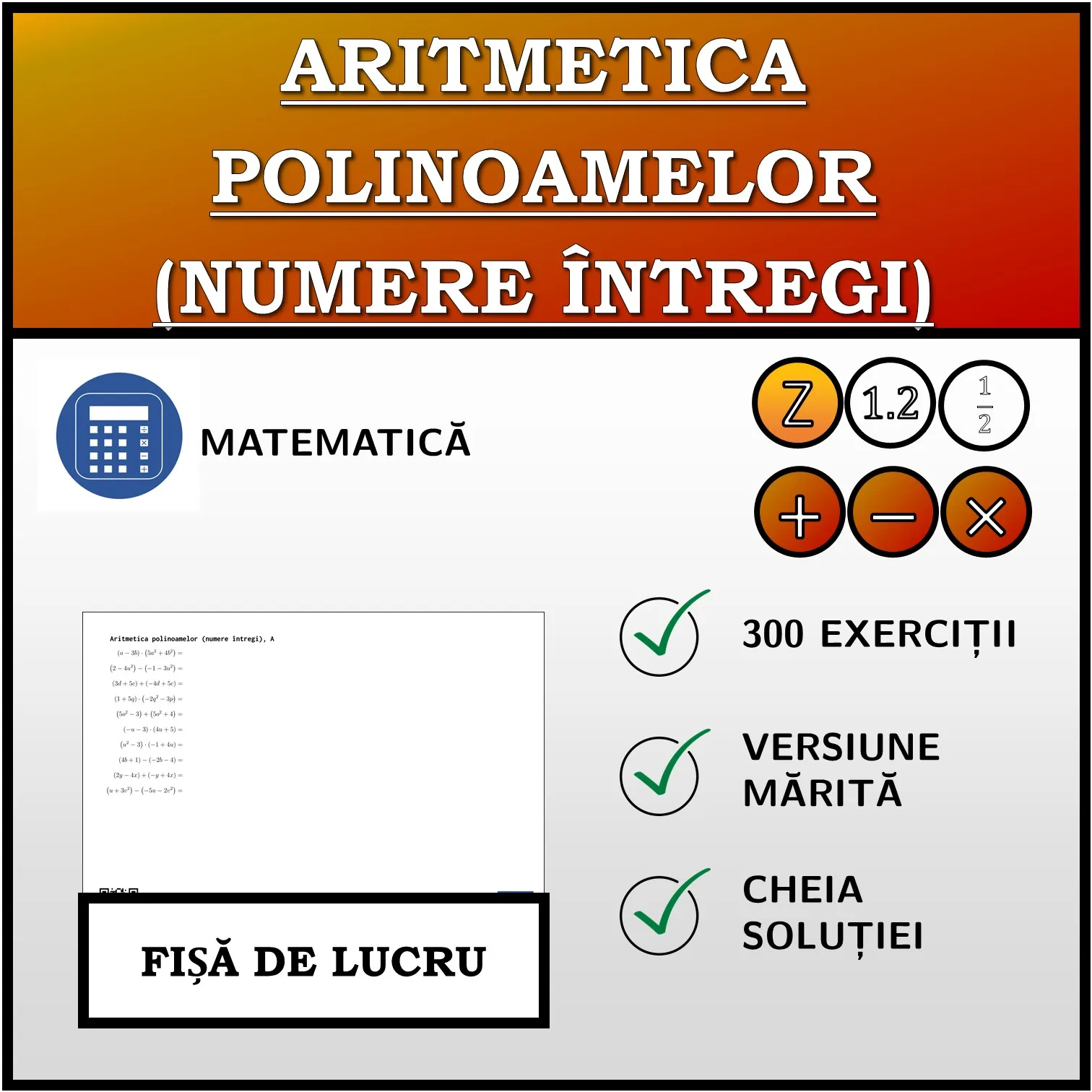 Fișă de lucru: Aritmetica polinoamelor (numere întregi)