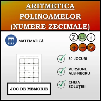 Joc de memorie: Aritmetica polinoamelor (numere zecimale)
