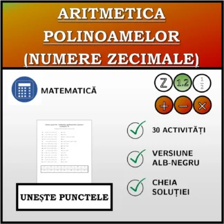 Exercițiu de asociere: Aritmetica polinoamelor (numere zecimale)