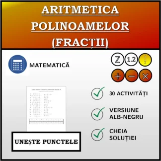 Exercițiu de asociere: Aritmetica polinoamelor (fracții)