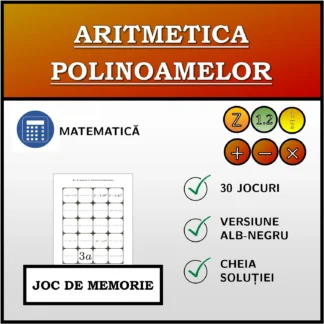 Joc de memorie: Aritmetica polinoamelor
