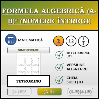 Tetromino: Formula algebrică (A-B)² (numere întregi), simplificare