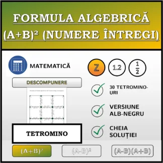 Tetromino: Formula algebrică (A+B)² (numere întregi), descompunere