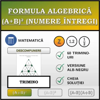 Trimino: Formula algebrică (A+B)² (numere întregi), descompunere