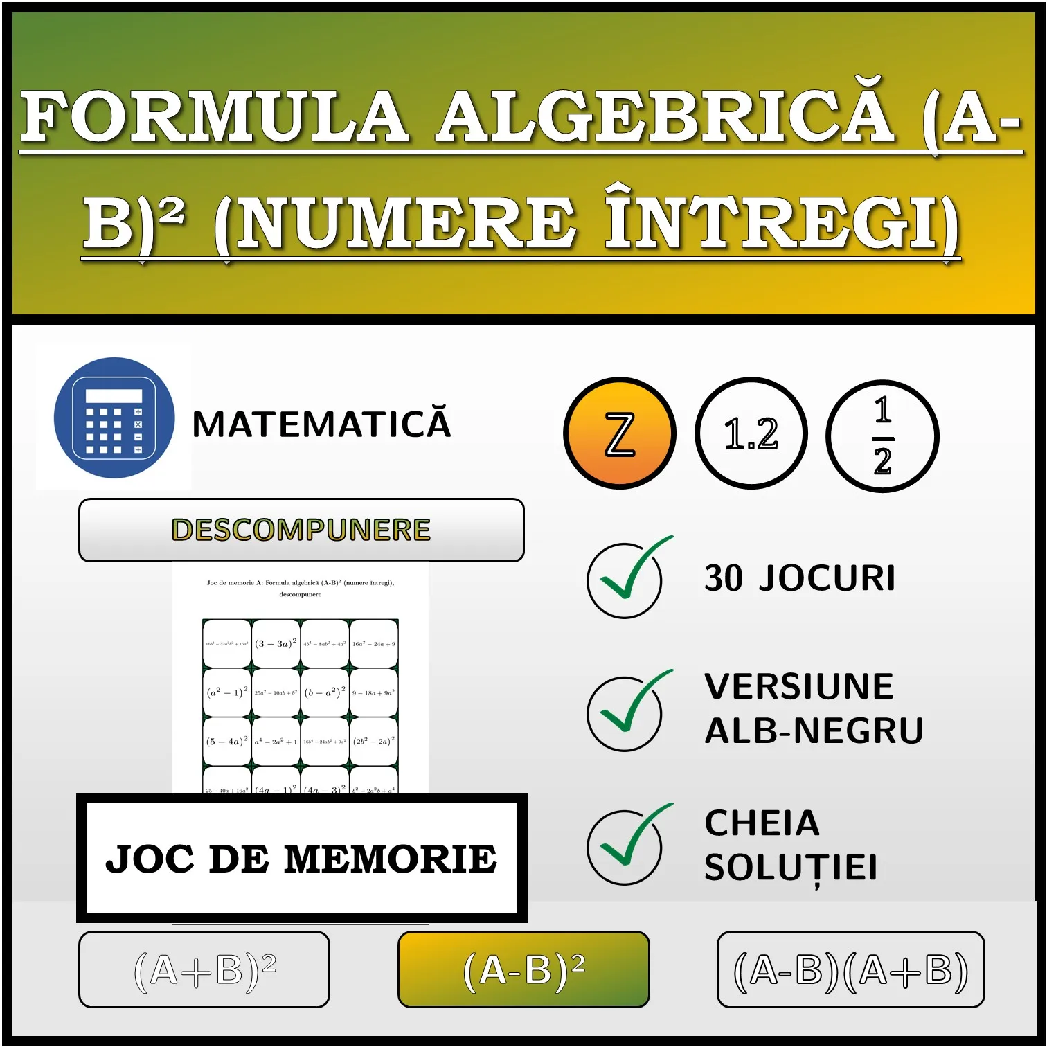 Joc de memorie: Formula algebrică (A-B)² (numere întregi), descompunere