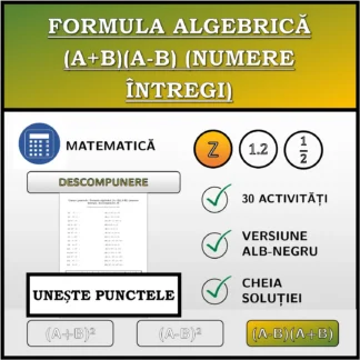 Exercițiu de asociere: Formula algebrică (A+B)(A-B) (numere întregi), descompunere