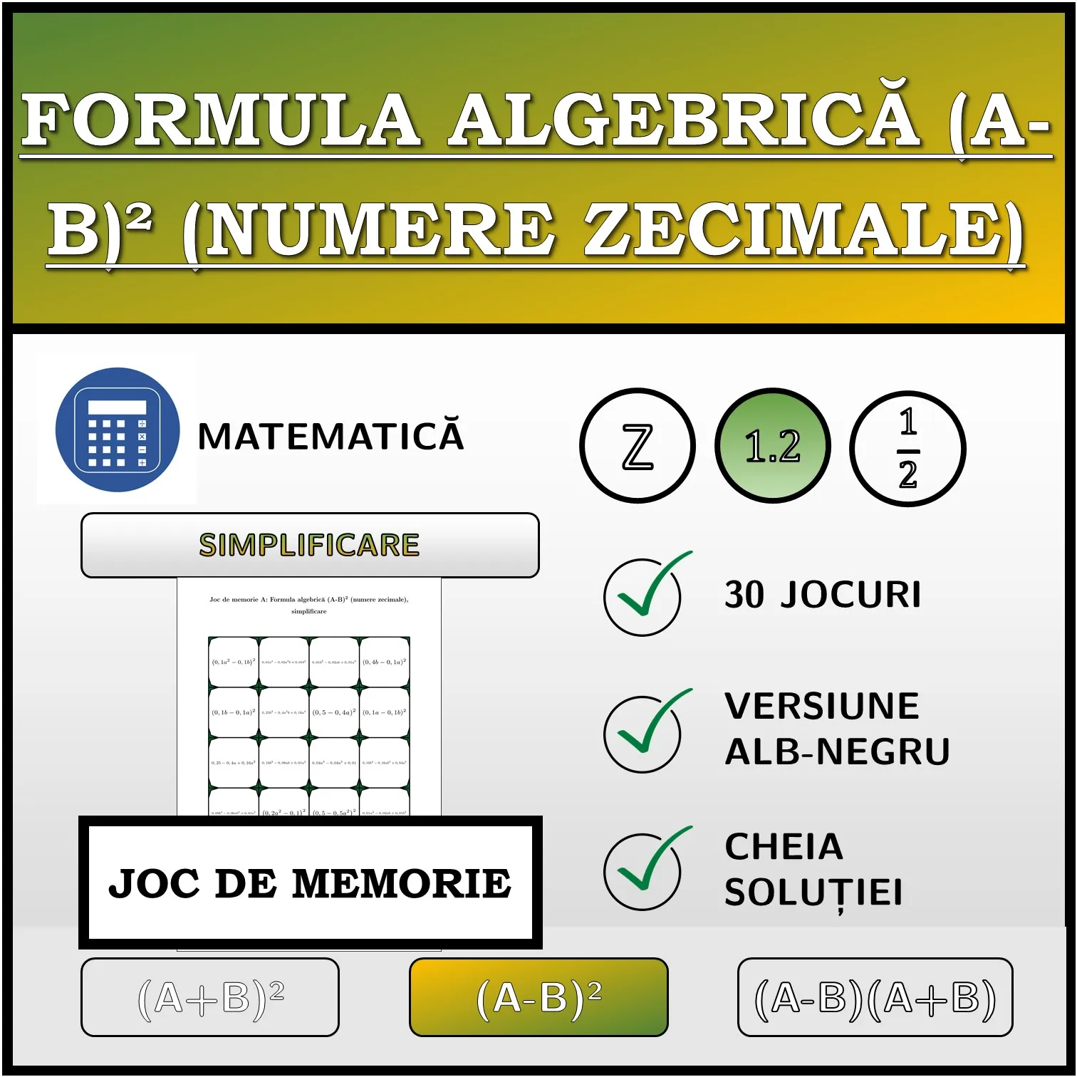 Joc de memorie: Formula algebrică (A-B)² (numere zecimale), simplificare