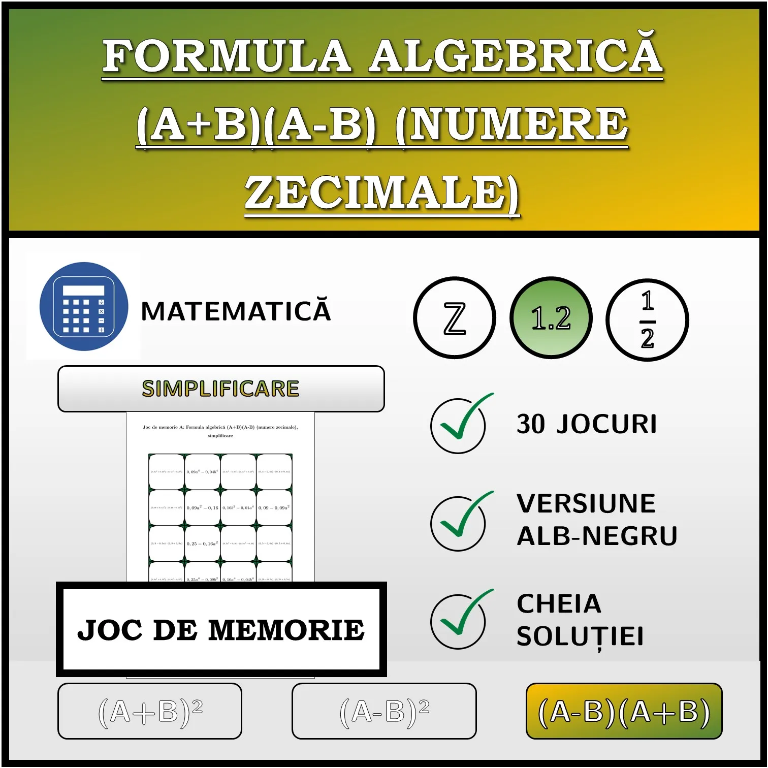 Joc de memorie: Formula algebrică (A+B)(A-B) (numere zecimale), simplificare