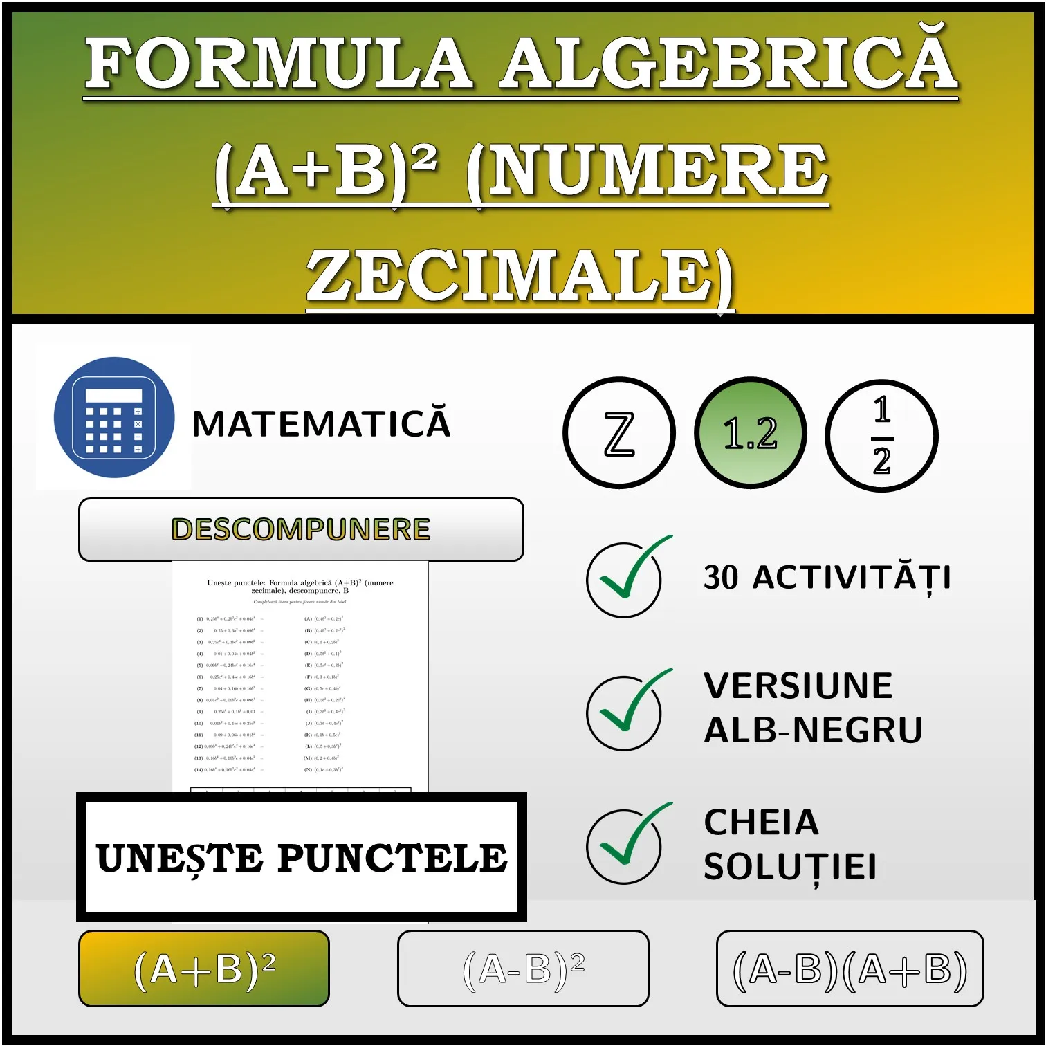 Exercițiu de asociere: Formula algebrică (A+B)² (numere zecimale), descompunere