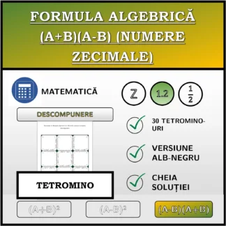 Tetromino: Formula algebrică (A+B)(A-B) (numere zecimale), descompunere